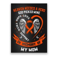 Heaven Needed A Hero God Picked My Mom Leukemia Awareness Poster