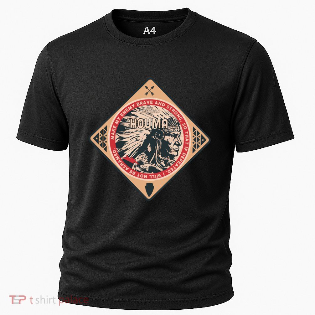 Houma Native American Indian Brave Strong Enemy Gift Performance Shirt