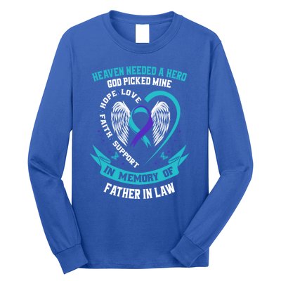 Heaven Needed A Hero God Picked My Father In Law Suicide Dad Cute Gift Long Sleeve Shirt