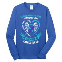 Heaven Needed A Hero God Picked My Father In Law Suicide Dad Cute Gift Tall Long Sleeve T-Shirt