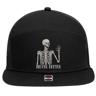 Halloween Never Better Skeleton Funny Skull 7 Panel Mesh Trucker Snapback Hat