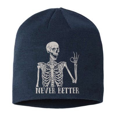 Halloween Never Better Skeleton Funny Skull Sustainable Beanie