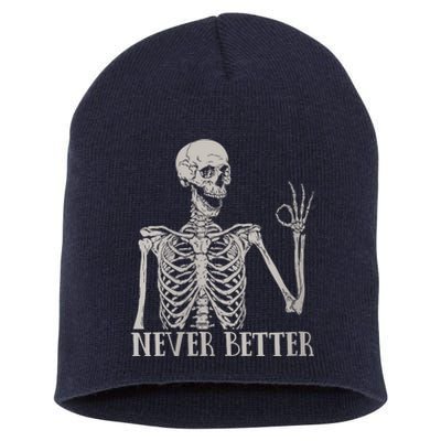 Halloween Never Better Skeleton Funny Skull Short Acrylic Beanie