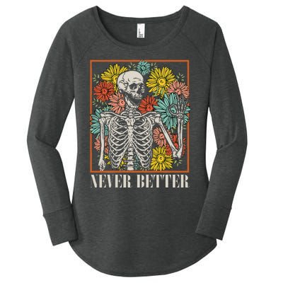 Halloween Never Better Skeleton Floral Skull Funny Women's Perfect Tri Tunic Long Sleeve Shirt