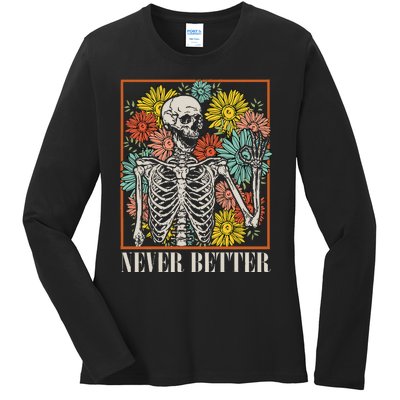 Halloween Never Better Skeleton Floral Skull Funny Ladies Long Sleeve Shirt