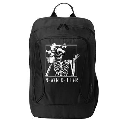 Halloween Never Better Skeleton Funny Skull City Backpack