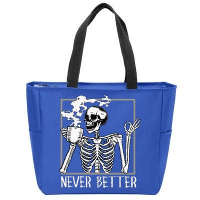 Halloween Never Better Skeleton Funny Skull Zip Tote Bag