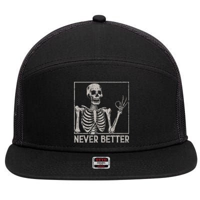 Halloween Never Better Skeleton Funny Skull 7 Panel Mesh Trucker Snapback Hat