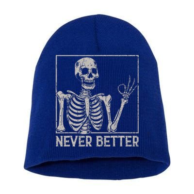 Halloween Never Better Skeleton Funny Skull Short Acrylic Beanie