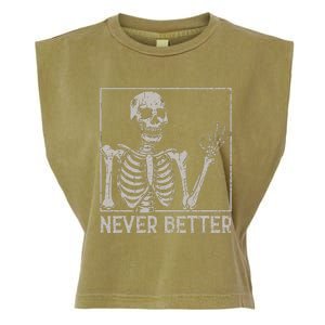 Halloween Never Better Skeleton Funny Skull Garment-Dyed Women's Muscle Tee