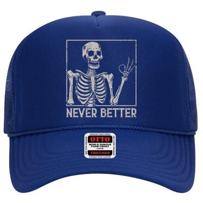 Halloween Never Better Skeleton Funny Skull High Crown Mesh Back Trucker Hat