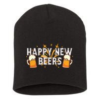 Happy New Beers New Year NYE Party Funny Short Acrylic Beanie