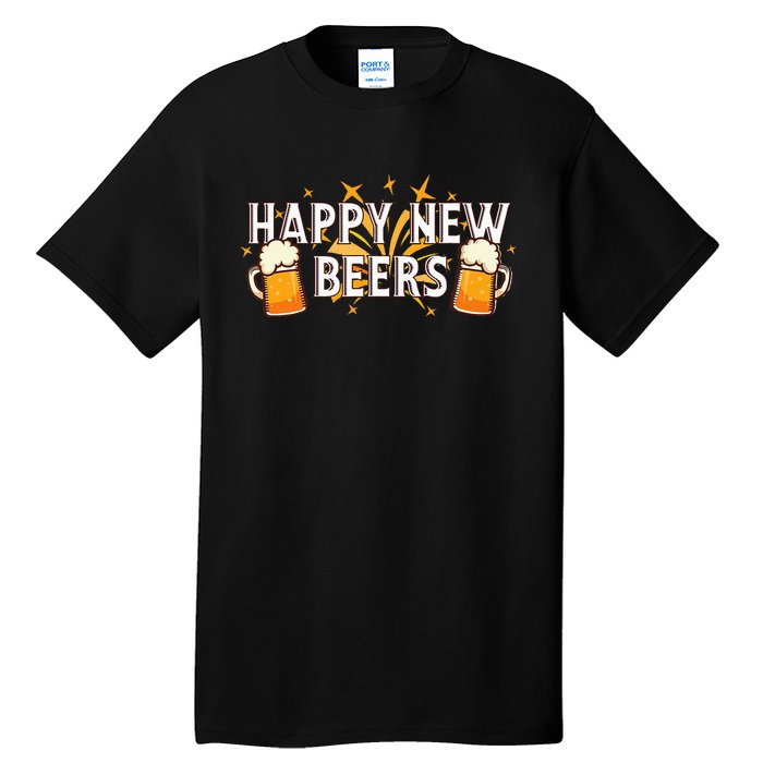 Happy New Beers  New Year NYE Party Funny New Years Eve Tall T-Shirt