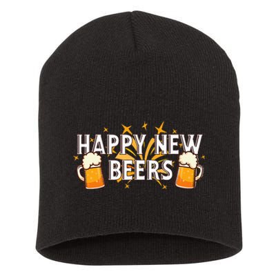 Happy New Beers  New Year NYE Party Funny New Years Eve Short Acrylic Beanie