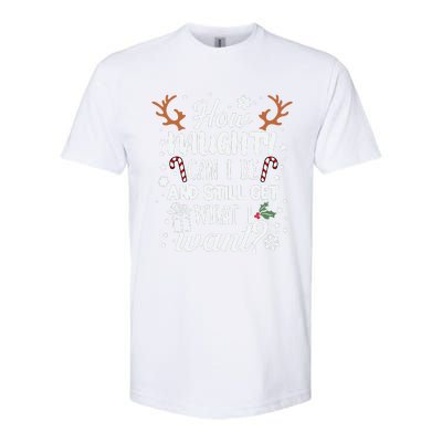 How Naughty Can I Be & Still Get What I Want Xmas Softstyle CVC T-Shirt