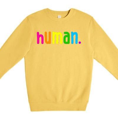 Human Neon Colorful Premium Crewneck Sweatshirt