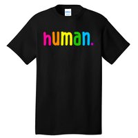 Human Neon Colorful Tall T-Shirt