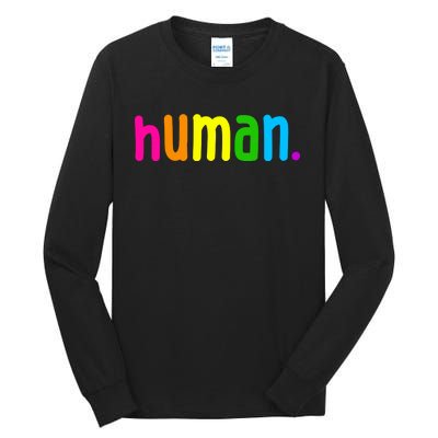 Human Neon Colorful Tall Long Sleeve T-Shirt