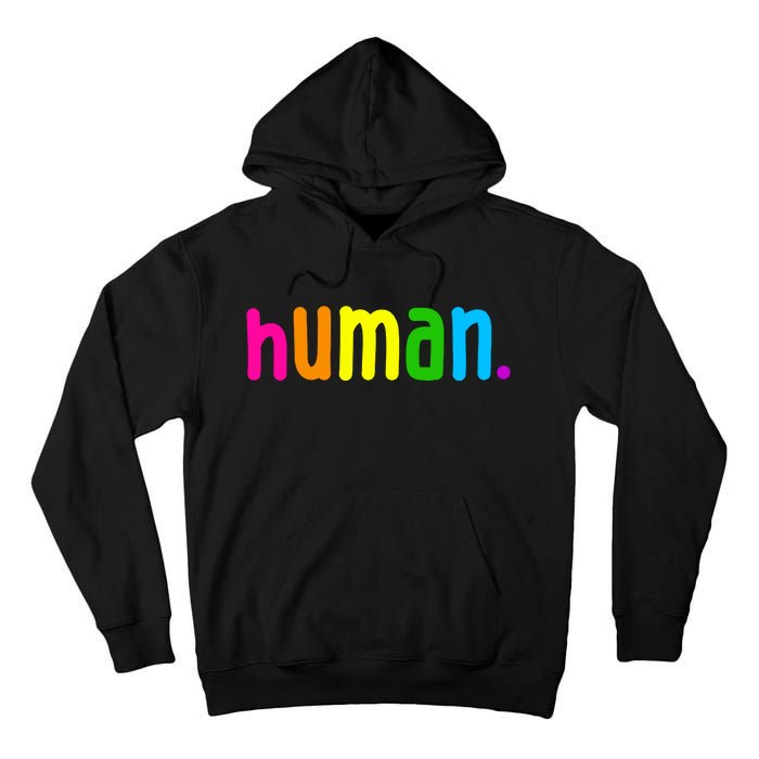 Human Neon Colorful Tall Hoodie