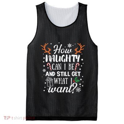 How Naughty Can I Be And Still Get What I Want Mesh Reversible Basketball Jersey Tank
