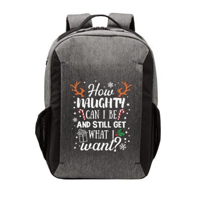 How Naughty Can I Be And Still Get What I Want Vector Backpack