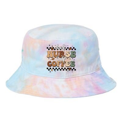 Half Nurse Coffee Nurse Gifts Nurse Week Gifts Funny Nurse Tie Dye Newport Bucket Hat