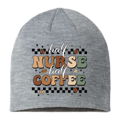 Half Nurse Coffee Nurse Gifts Nurse Week Gifts Funny Nurse Sustainable Beanie