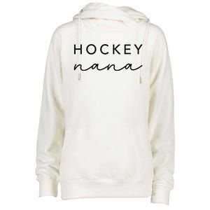 Hockey Nana Cute Trendy Hockey Grandma Gift Womens Funnel Neck Pullover Hood