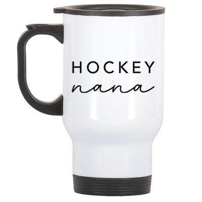 Hockey Nana Cute Trendy Hockey Grandma Gift Stainless Steel Travel Mug