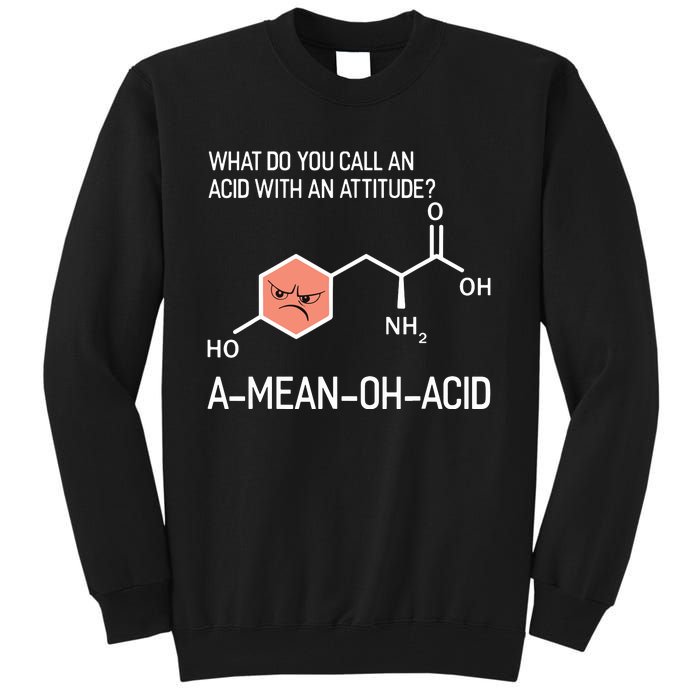 Humor Nerdy Chemistry T Gifts Amino Acid For Women Men Tall Sweatshirt