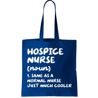 Hospice Nurse Definition Nursing Tote Bag