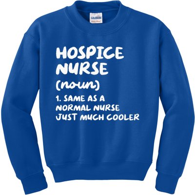 Hospice Nurse Definition Nursing Kids Sweatshirt