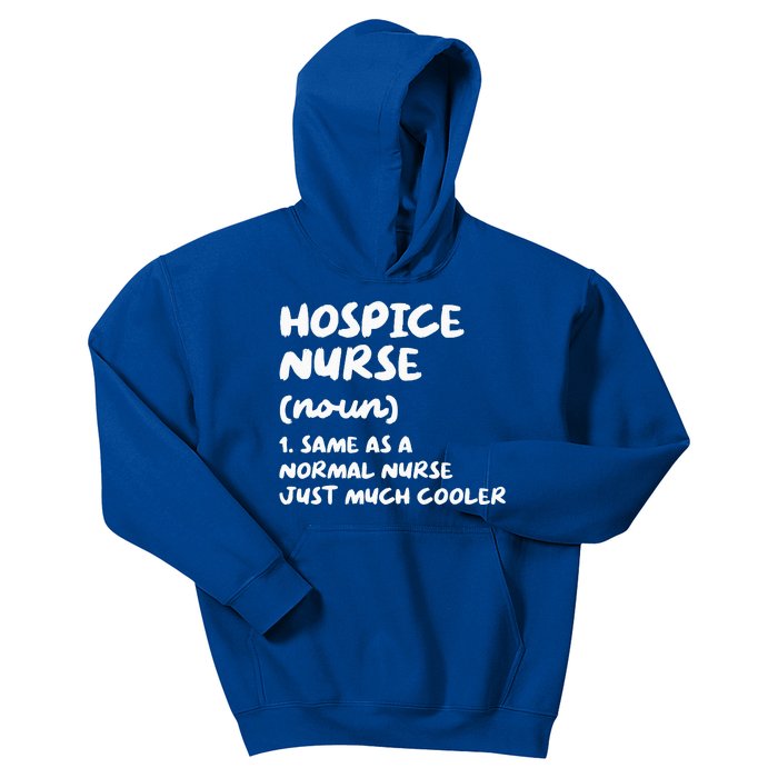 Hospice Nurse Definition Nursing Kids Hoodie