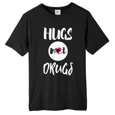 Hugs Not Drugs say no to drugs Red Ribbon week  gift Tall Fusion ChromaSoft Performance T-Shirt