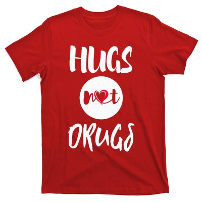 Hugs Not Drugs say no to drugs Red Ribbon week  gift T-Shirt