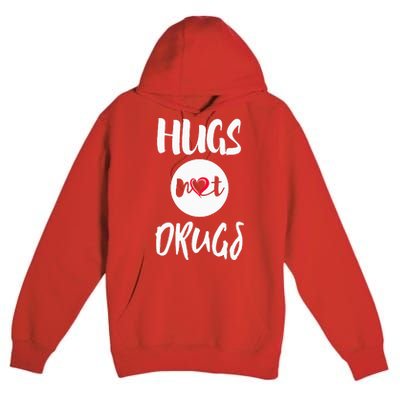 Hugs Not Drugs say no to drugs Red Ribbon week  gift Premium Pullover Hoodie