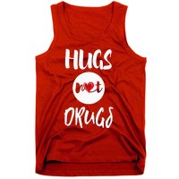 Hugs Not Drugs say no to drugs Red Ribbon week  gift Tank Top