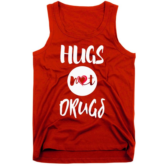 Hugs Not Drugs say no to drugs Red Ribbon week  gift Tank Top