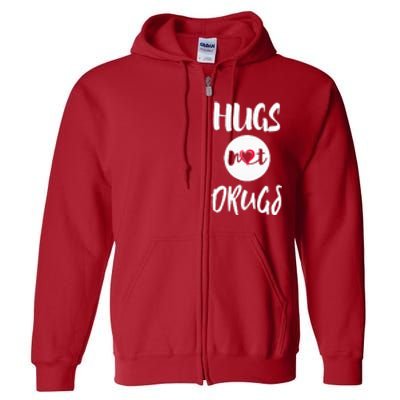 Hugs Not Drugs say no to drugs Red Ribbon week  gift Full Zip Hoodie