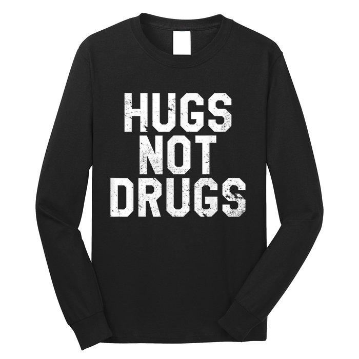 Hugs Not Drugs Distressed Jumbo Print Graphic Long Sleeve Shirt