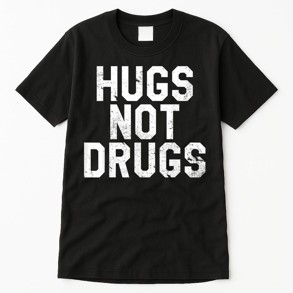 Hugs Not Drugs Distressed Jumbo Print Graphic Tall T-Shirt