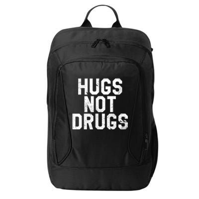 Hugs Not Drugs Distressed Jumbo Print Graphic City Backpack