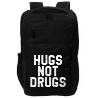 Hugs Not Drugs Distressed Jumbo Print Graphic Impact Tech Backpack