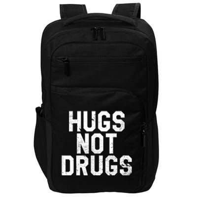 Hugs Not Drugs Distressed Jumbo Print Graphic Impact Tech Backpack