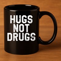 Hugs Not Drugs Distressed Jumbo Print Graphic 11oz C Handle Ceramic Mug