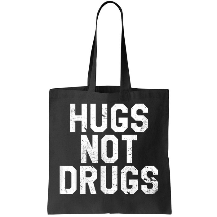 Hugs Not Drugs Distressed Jumbo Print Graphic Tote Bag