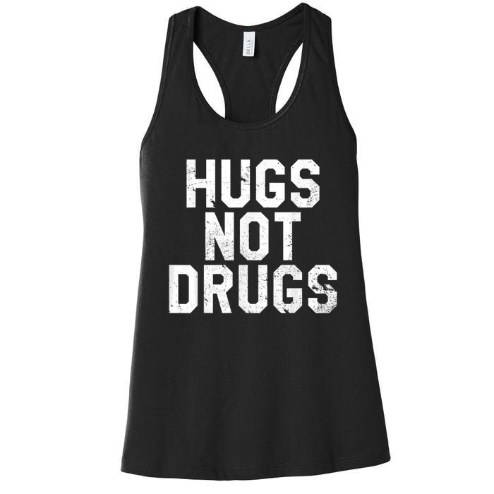 Hugs Not Drugs Distressed Jumbo Print Graphic Women's Racerback Tank