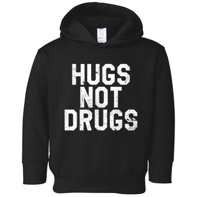 Hugs Not Drugs Distressed Jumbo Print Graphic Toddler Hoodie