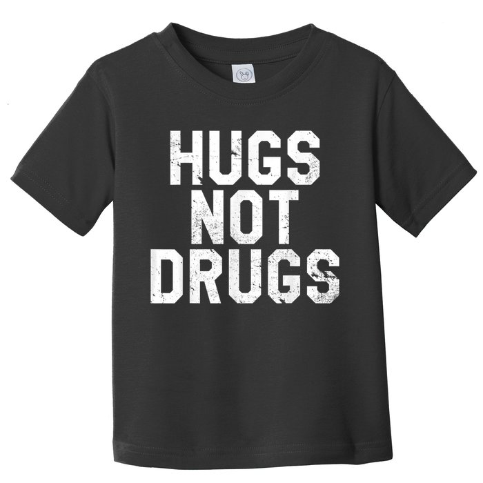 Hugs Not Drugs Distressed Jumbo Print Graphic Toddler T-Shirt