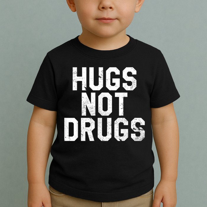 Hugs Not Drugs Distressed Jumbo Print Graphic Toddler T-Shirt
